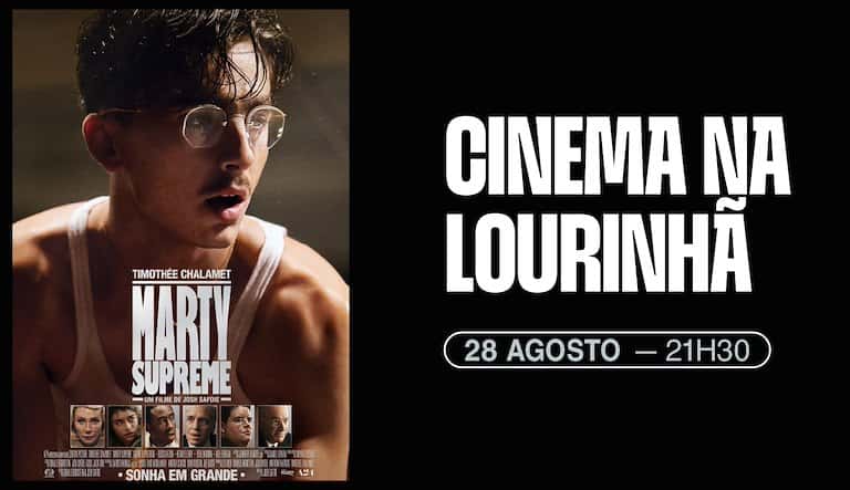 Cinema na Lourinhã | Marty Supreme - Sonha em grande