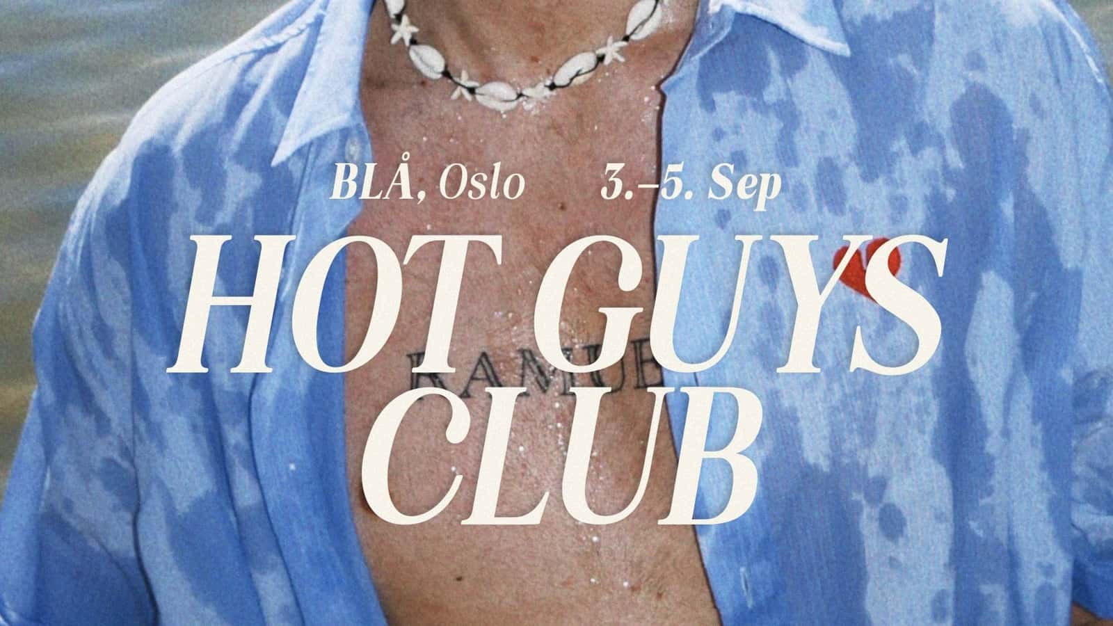 HOT GUYS CLUB / DAG 1