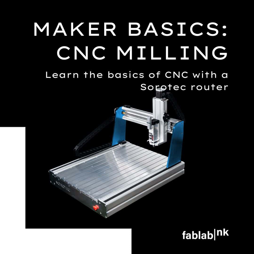 Maker Basics: CNC Milling