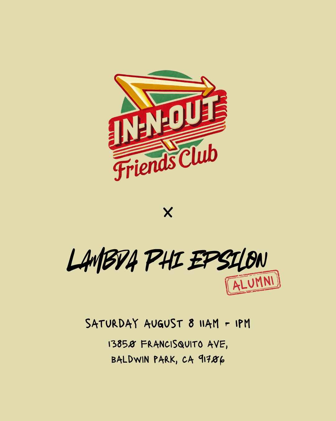 In-N-Out Friends Club x Lambda Phi Epsilon Alumni