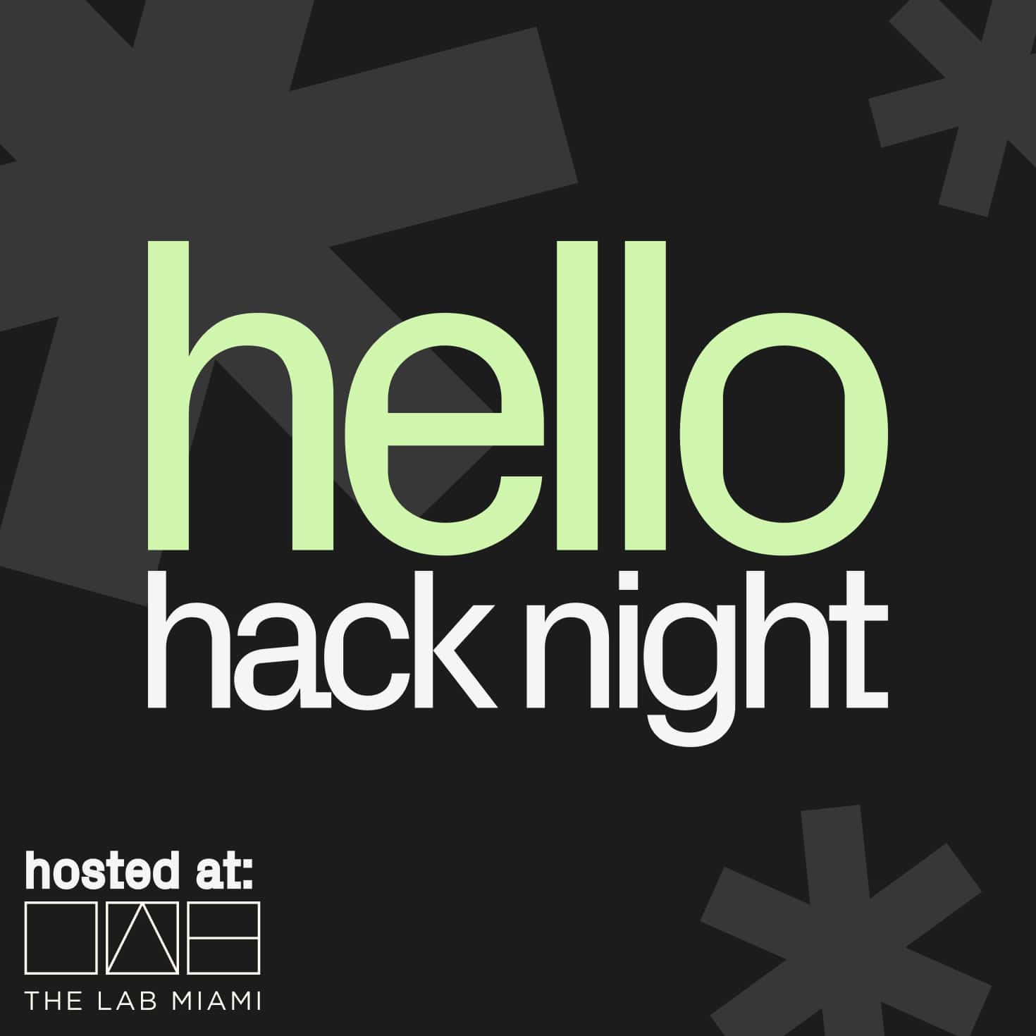 hack night v0.159 - Wynwood