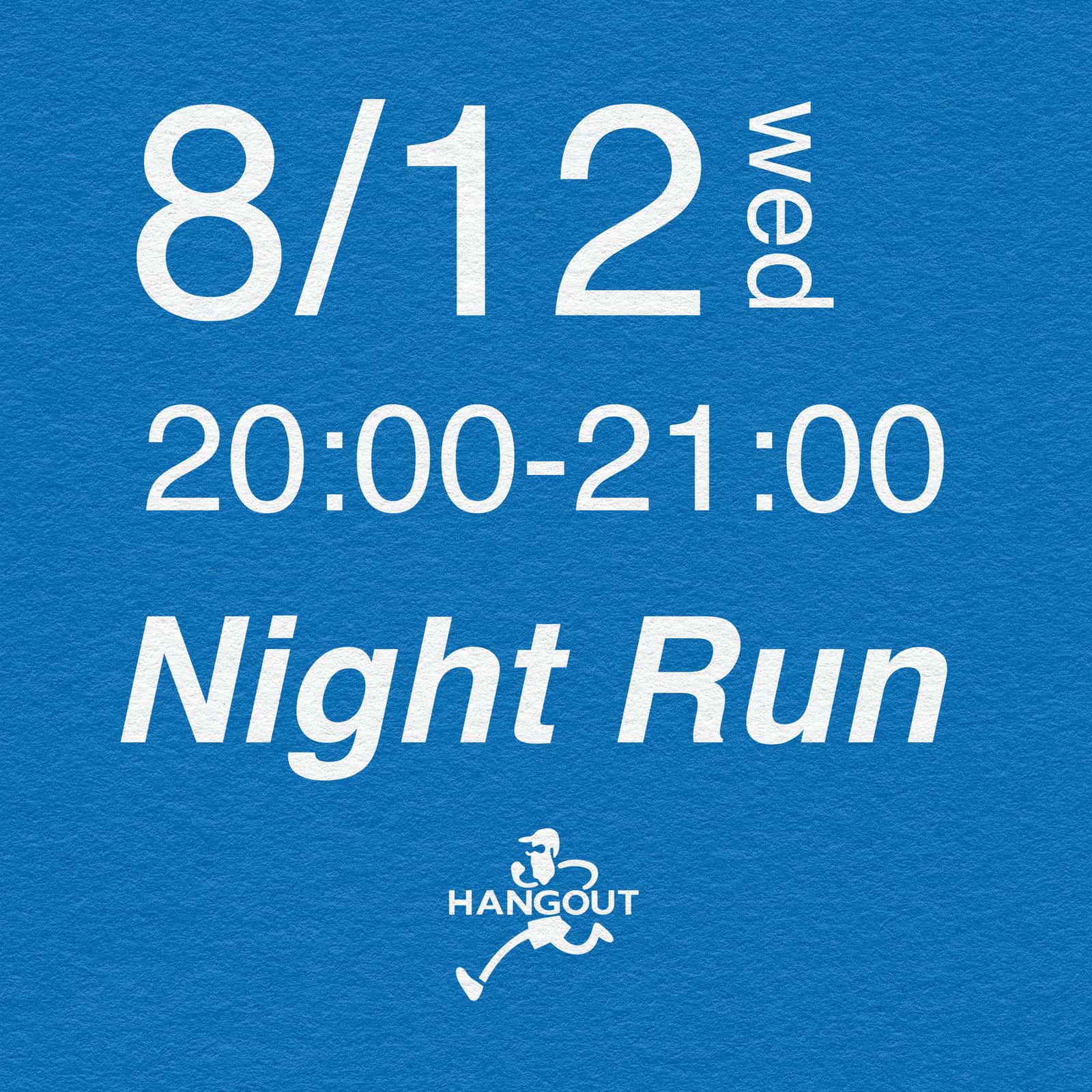 Night Run HANGOUT