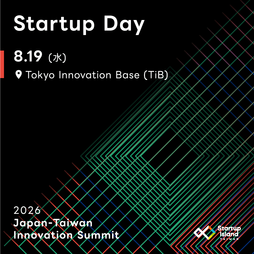 2026 Japan-Taiwan Innovation Summit Day 2-Startup Day