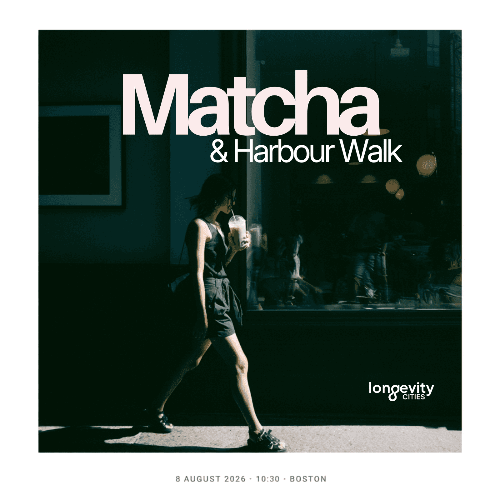 Matcha & Harbour Walk