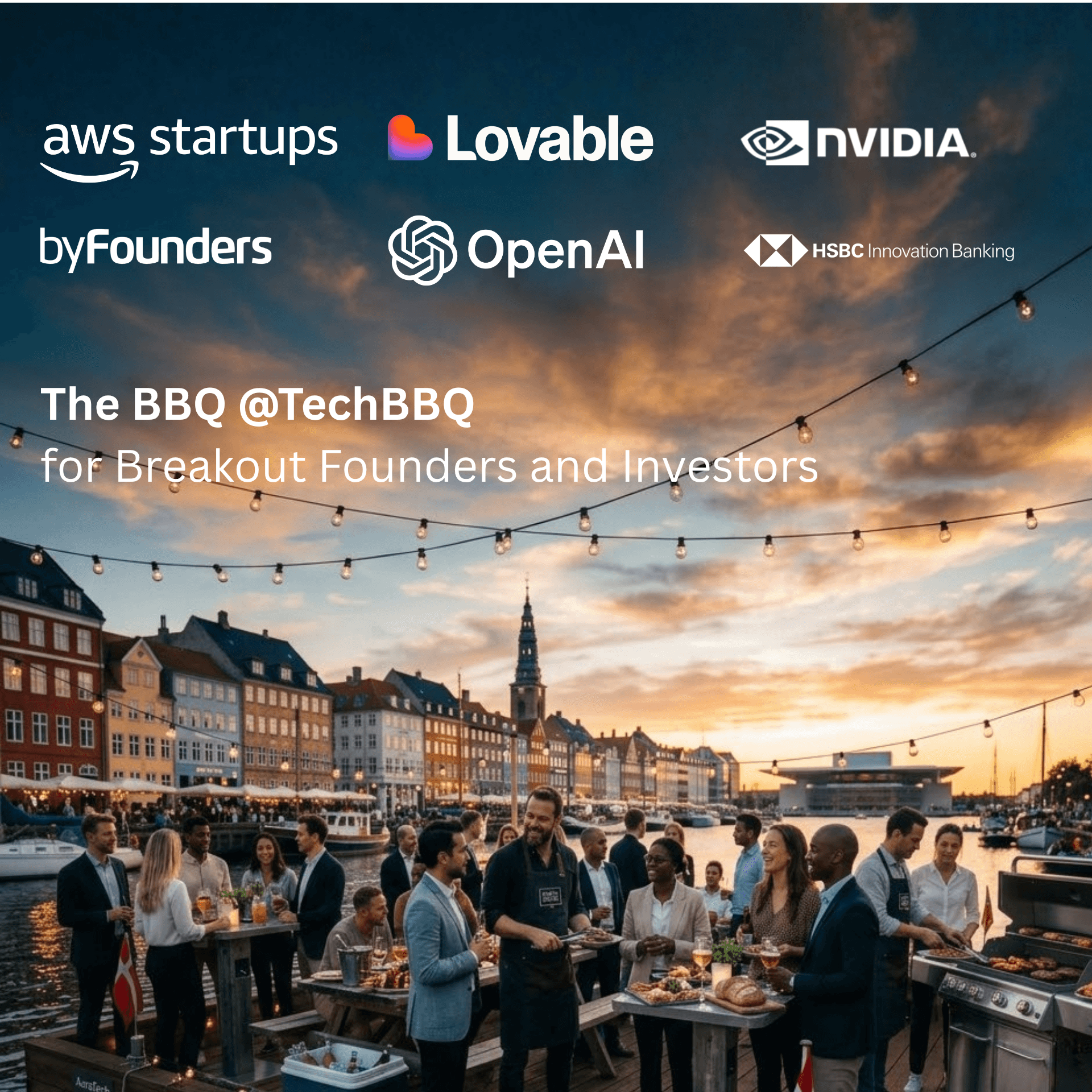 THE BBQ hosted by Nvidia, Lovable, byFounders, OpenAI, AWS & HSBC Innovation Banking.