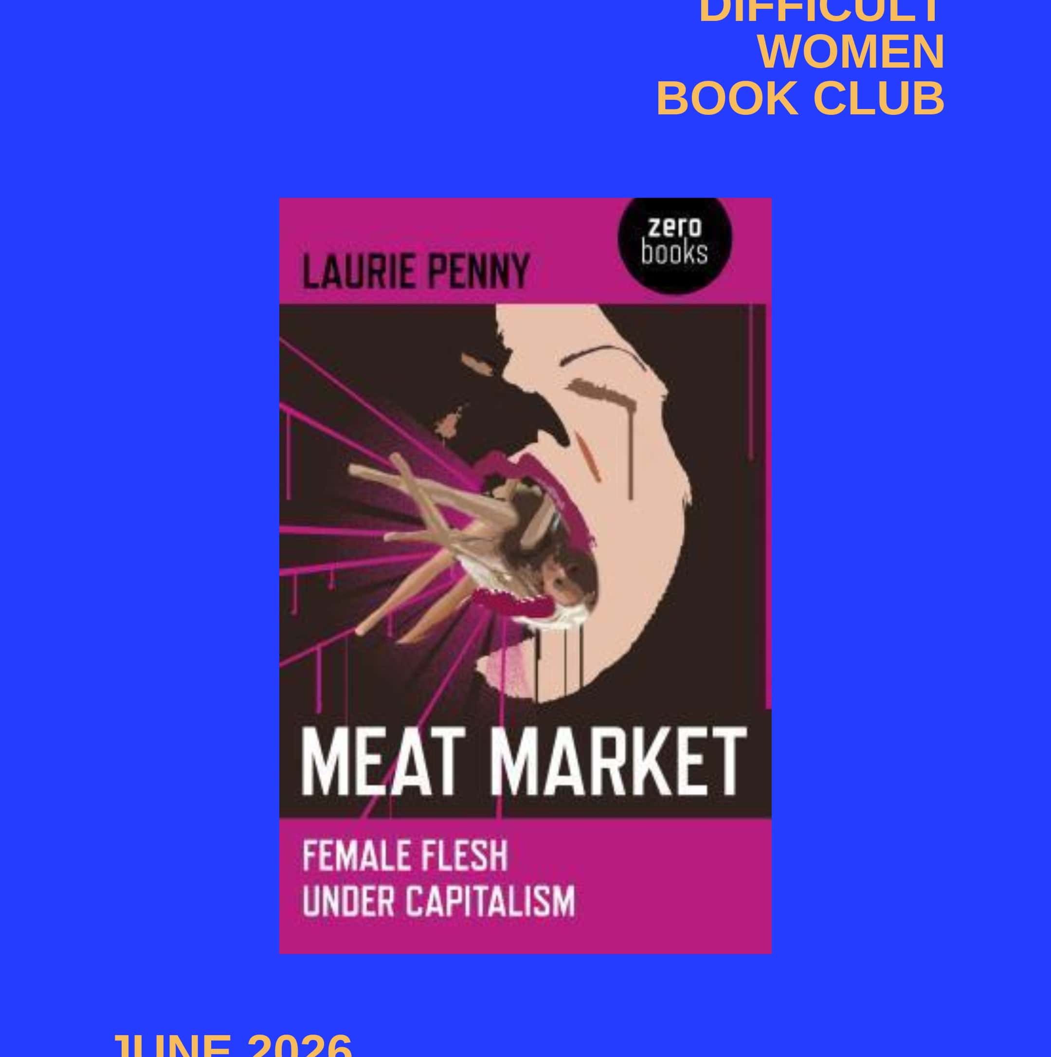 “Meat Market” - By Laurie Penny