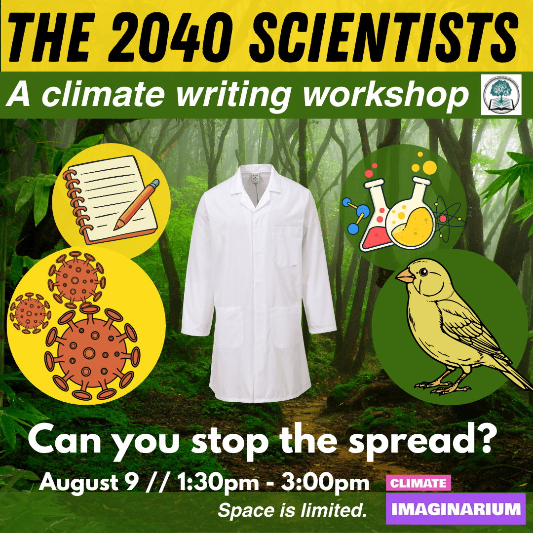 The 2040 Scientists: A Climate Writing Workshop