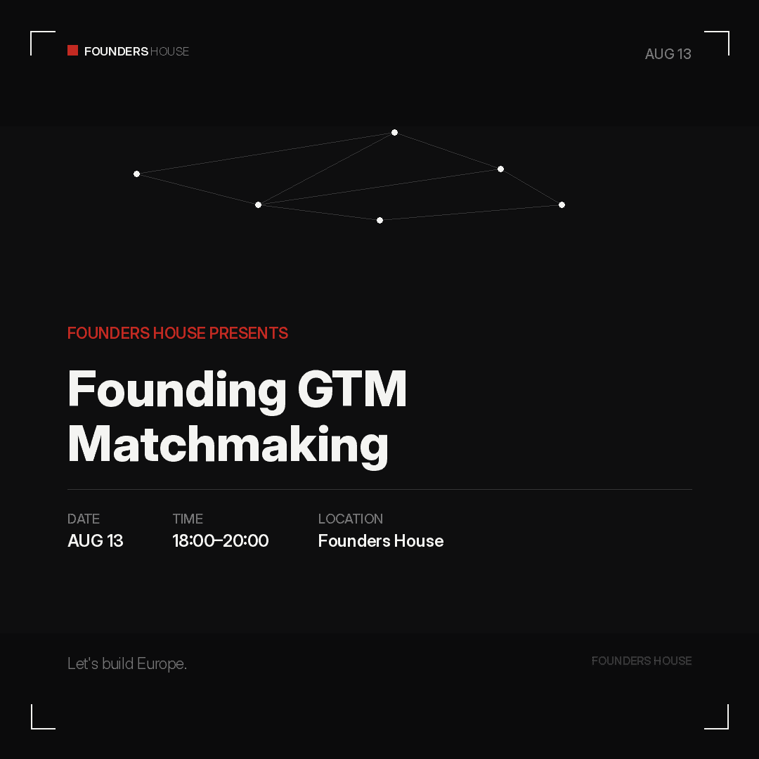 Founding GTM Matchmaking @ 🏠