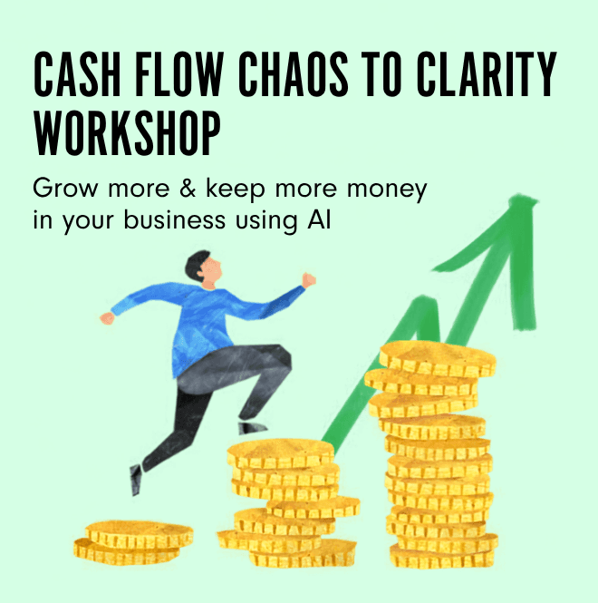 Cash Flow Chaos to Clarity Workshop