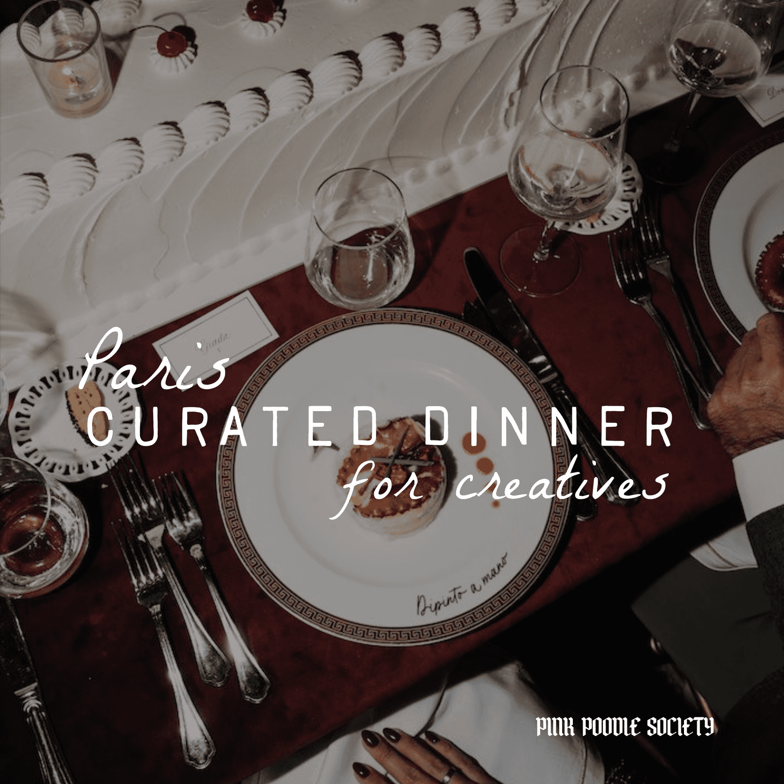 Paris | Curated Dinner for Creatives