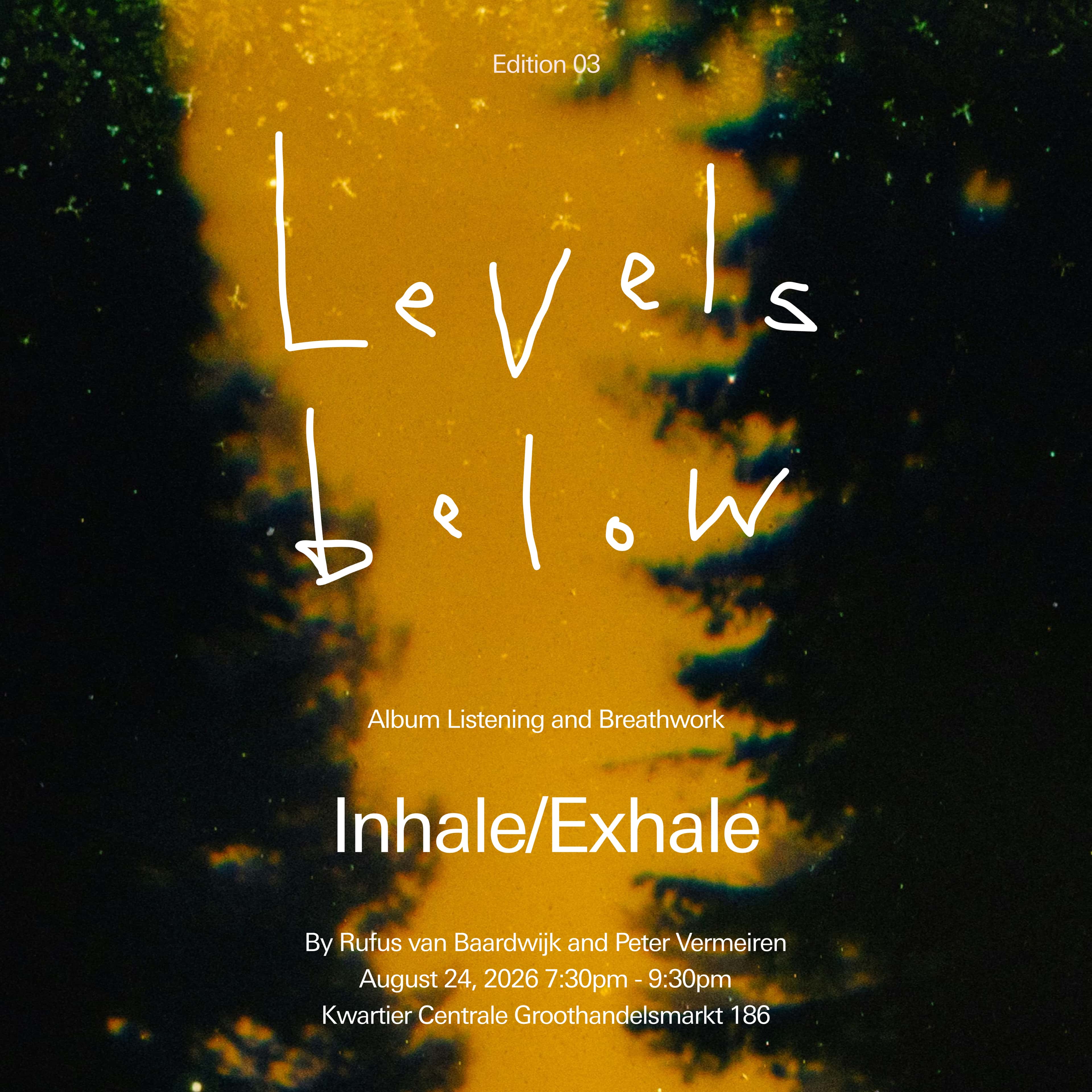 LEVELS BELOW EDITION 03 - Inhale/Exhale