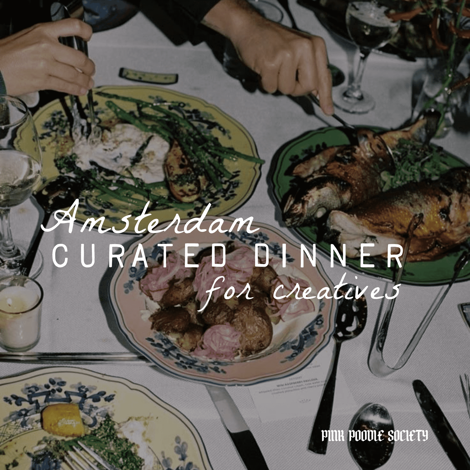 Amsterdam | Curated Dinner for Creatives
