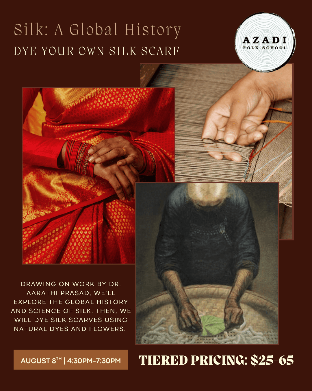 Silk: A Global History + Dye Your Own Silk Scarf