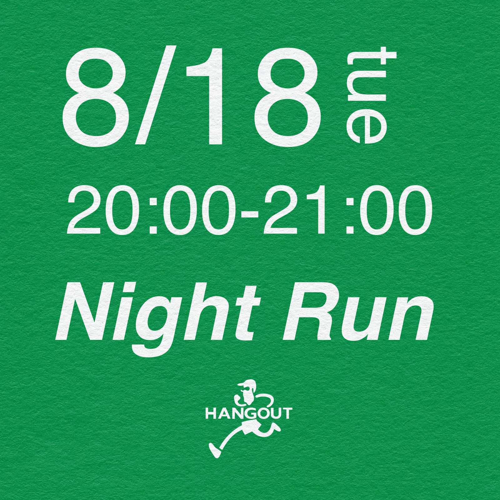 Night Run HANGOUT