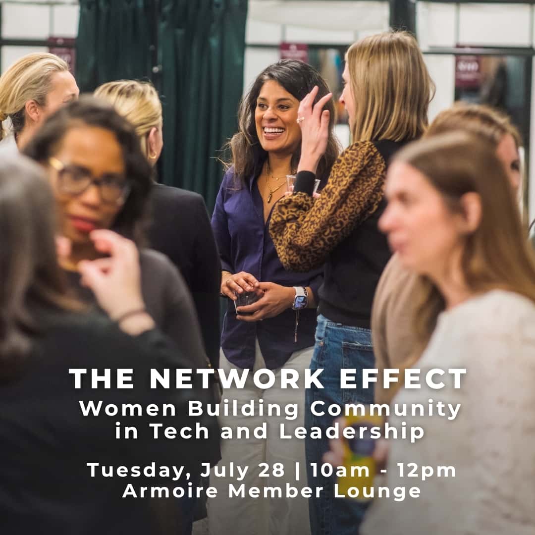 The Network Effect: Women Building Community in Tech and Leadership | Armoire x Boss Babes
