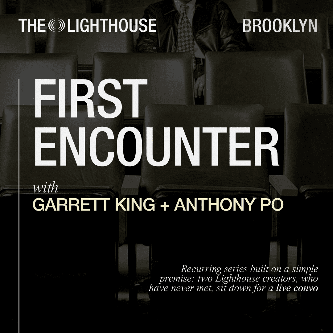 First Encounter: Garrett King & Anthony Po