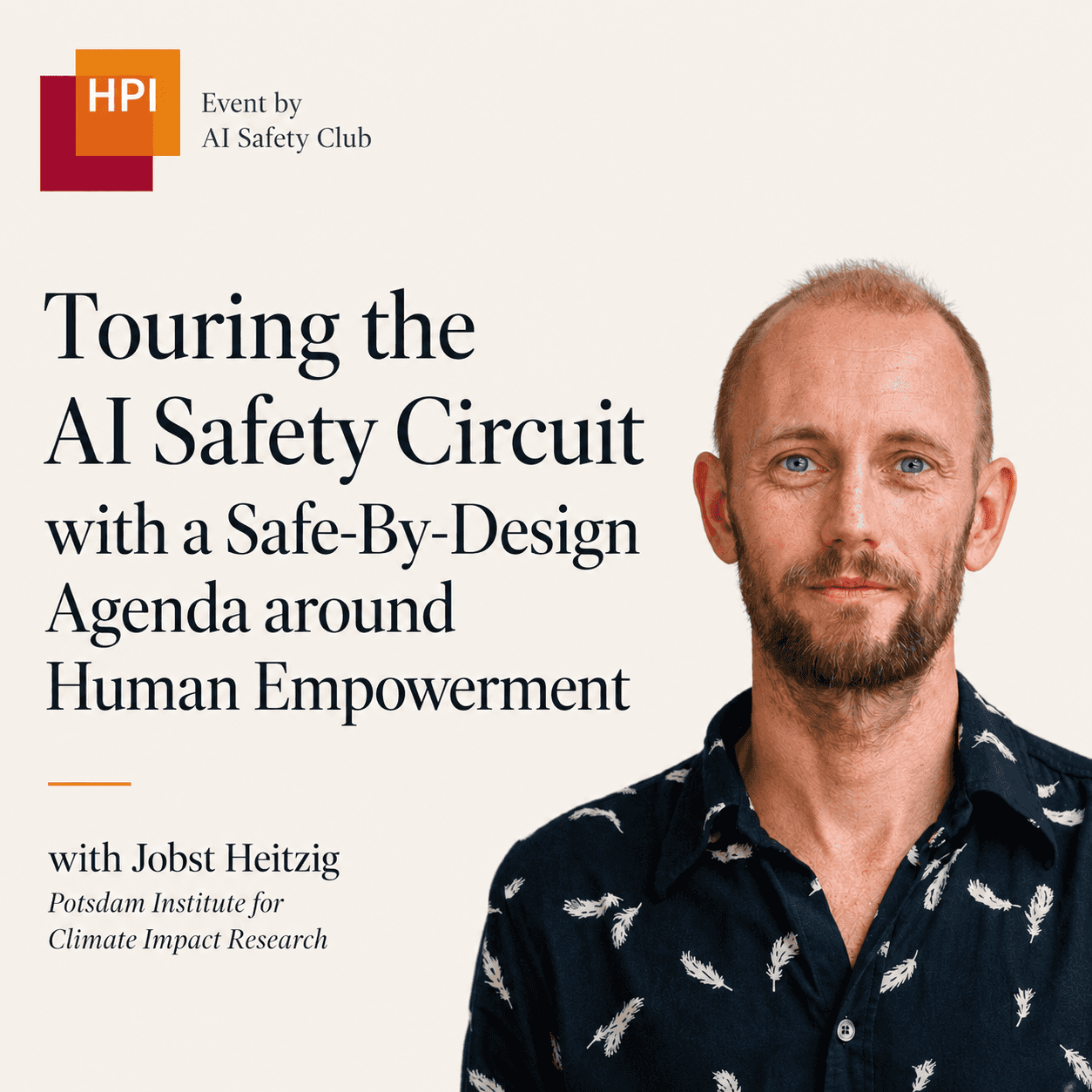 Touring the AI Safety Circut with a Safe-By-Design Agenda around Human Empowerment