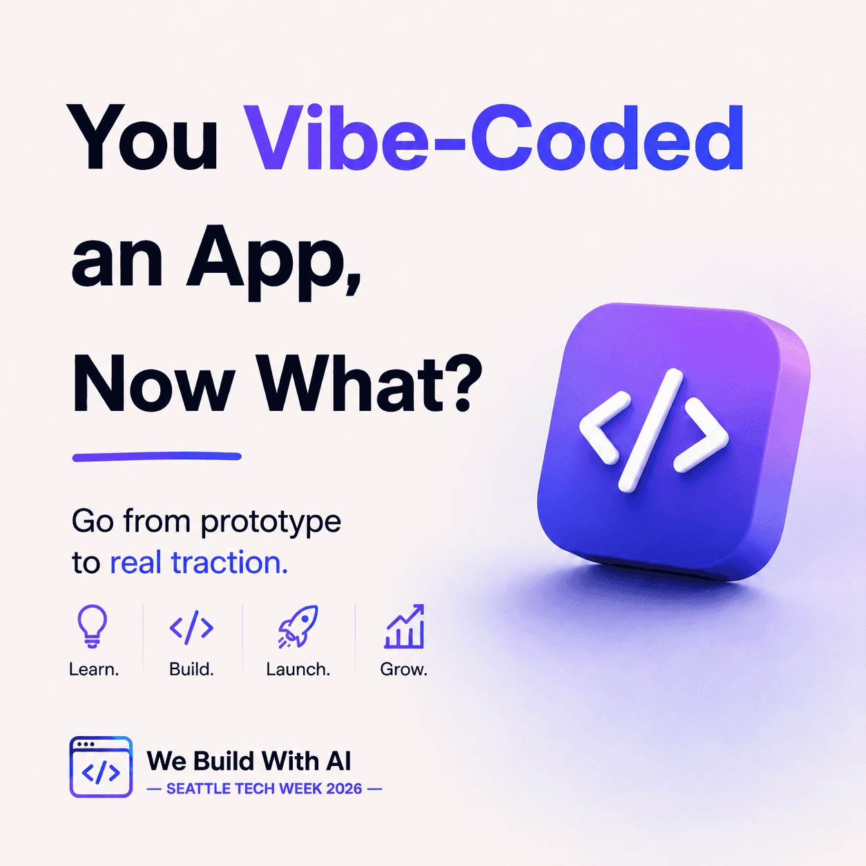 You Vibe-Coded an App, Now What? | We Build With AI