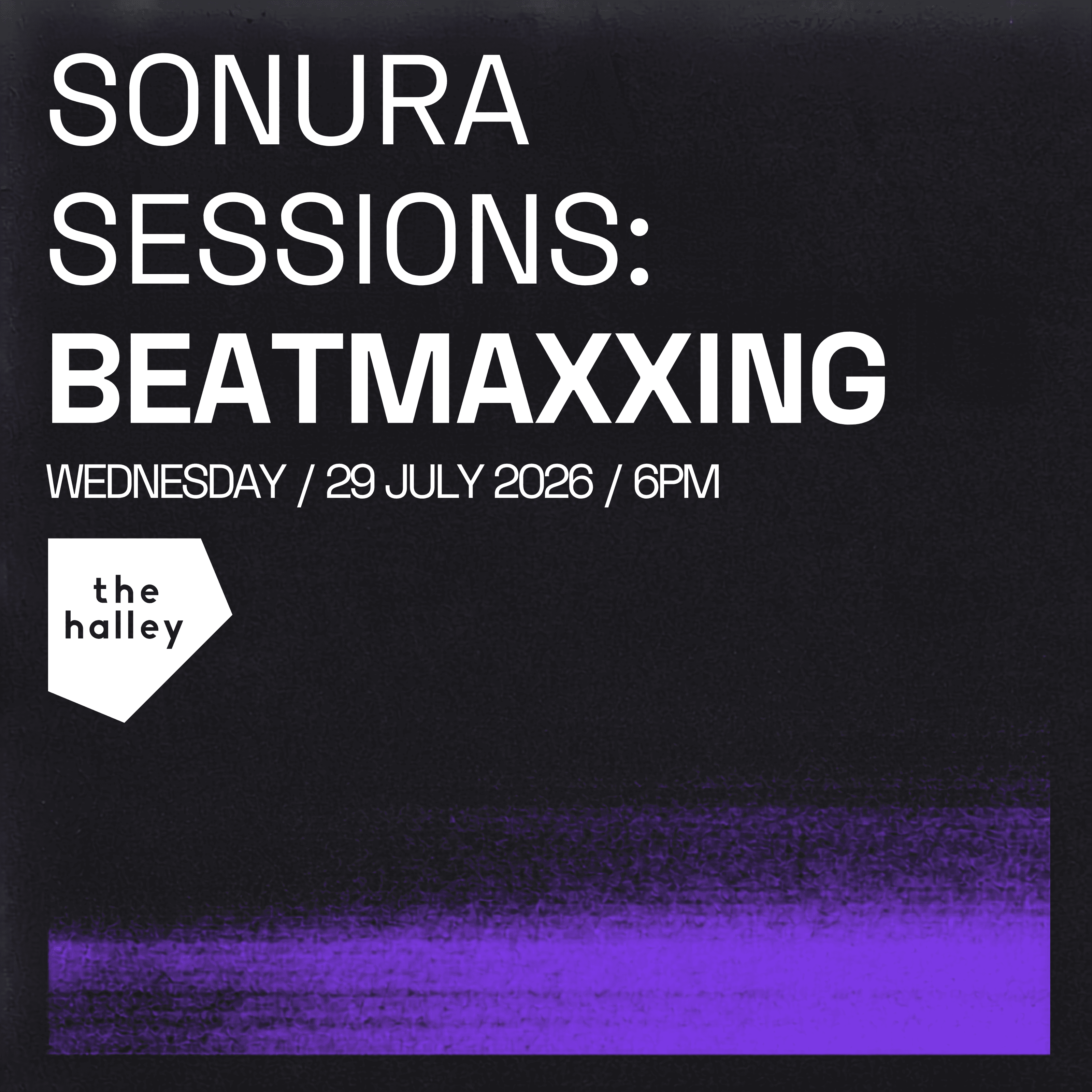 Sonura Sessions: Beatmaxxing