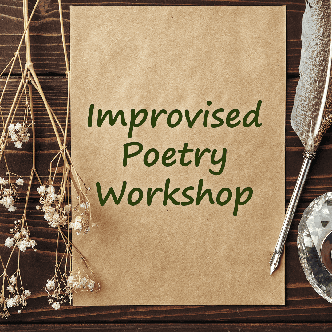 Improvised Poetry Workshop