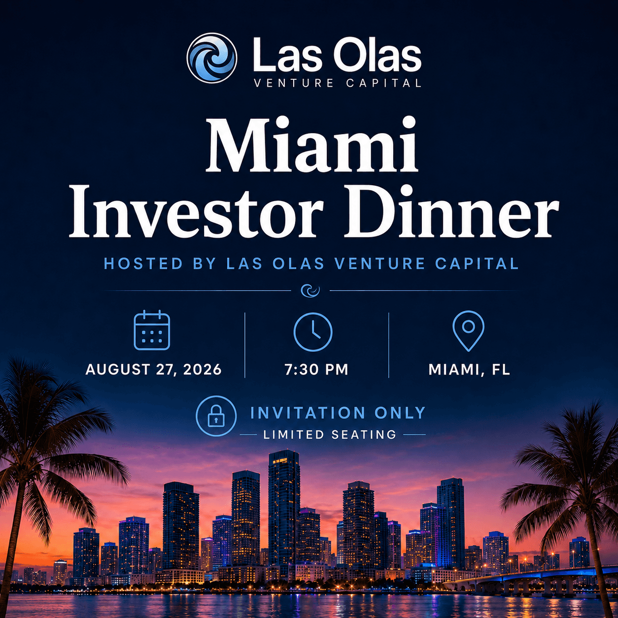 Miami Investor Dinner: Hosted by Las Olas Venture Capital