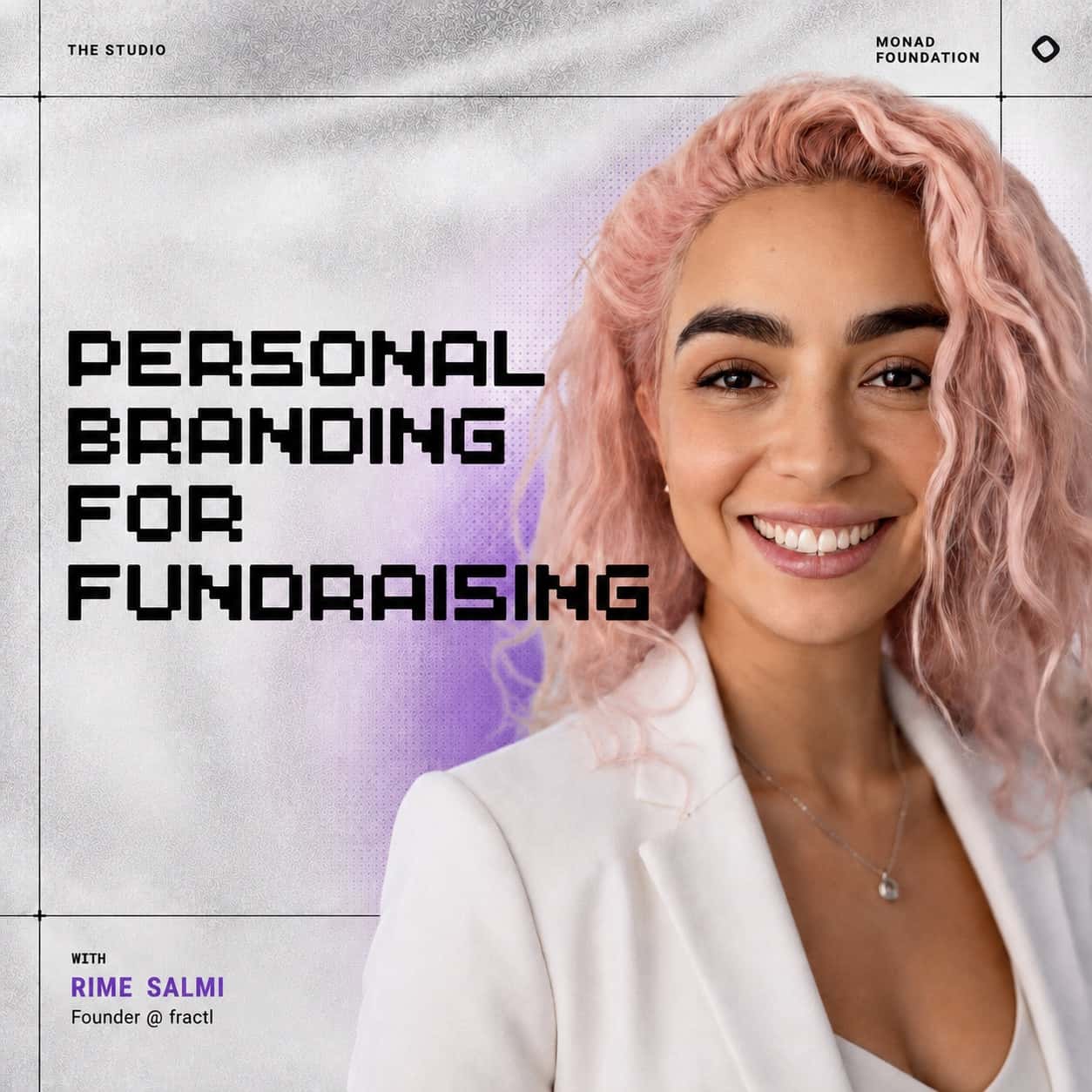 The Studio Workshop Series: Personal Branding for Fundraising | Rime Salmi