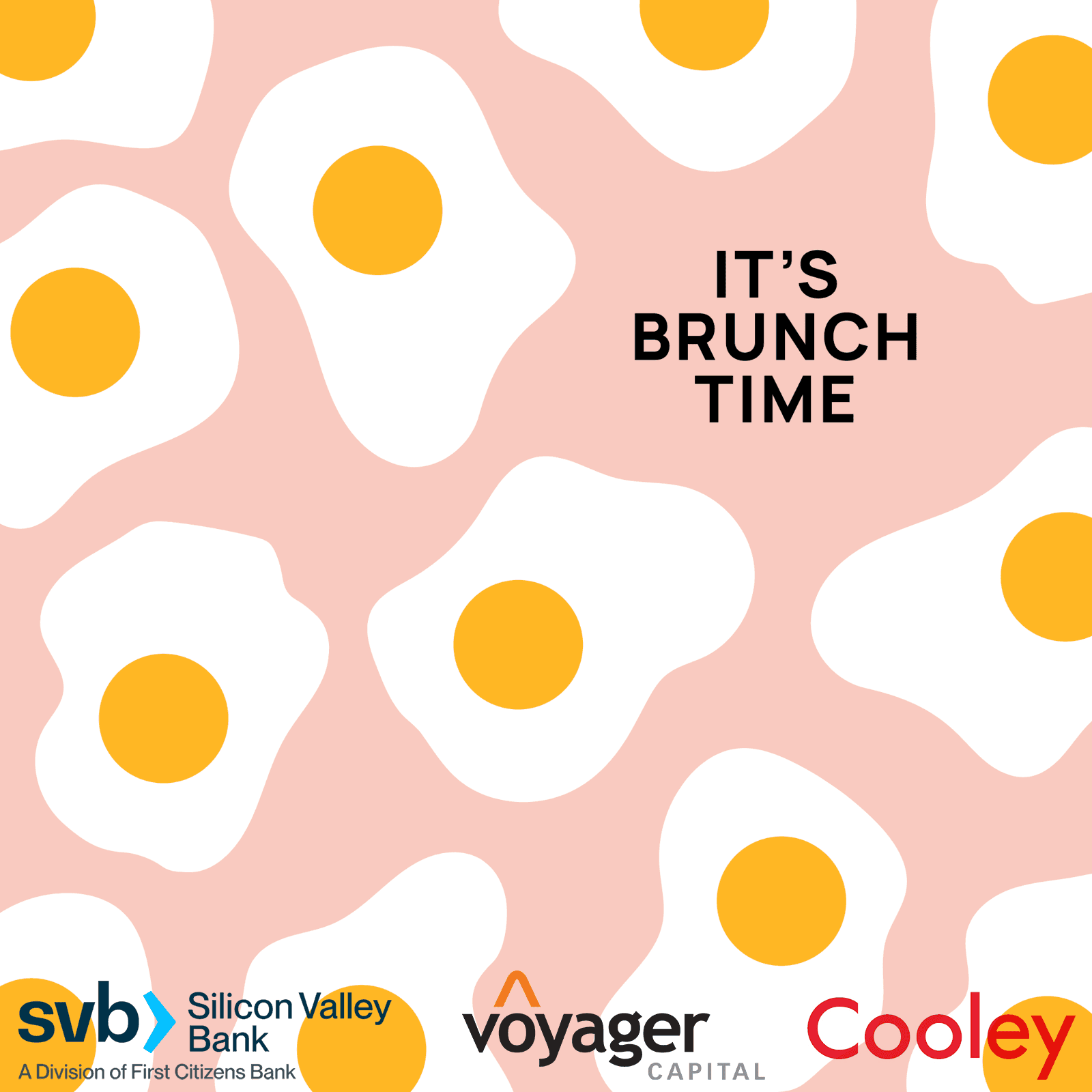Post-Pitch & Run Brunch 🍳, w. SVB, Voyager Capital & Cooley