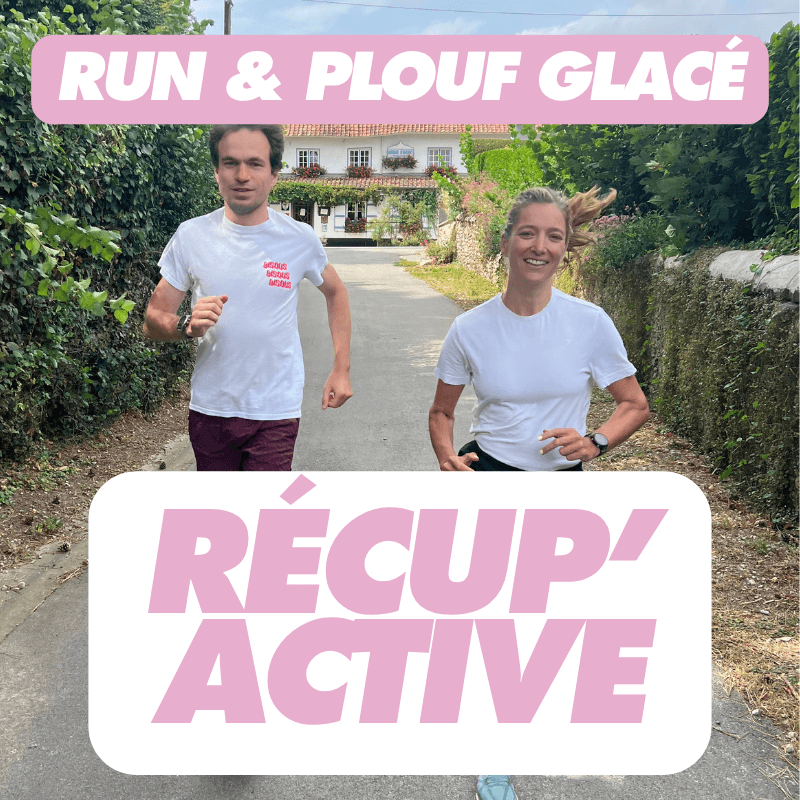 Récup' Active & Plouf Glacé