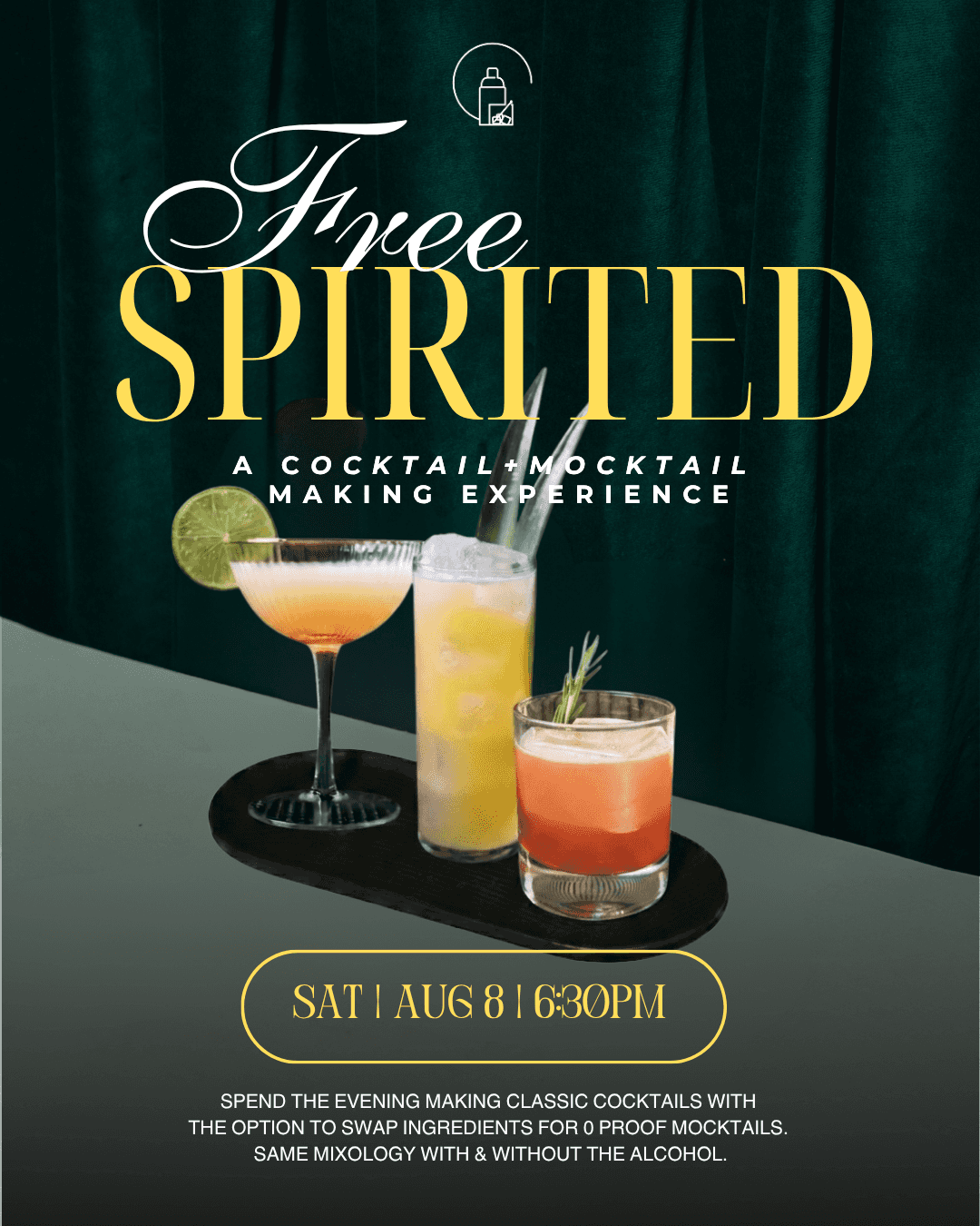 Free Spirited: A Cocktail + Mocktail Making Experience