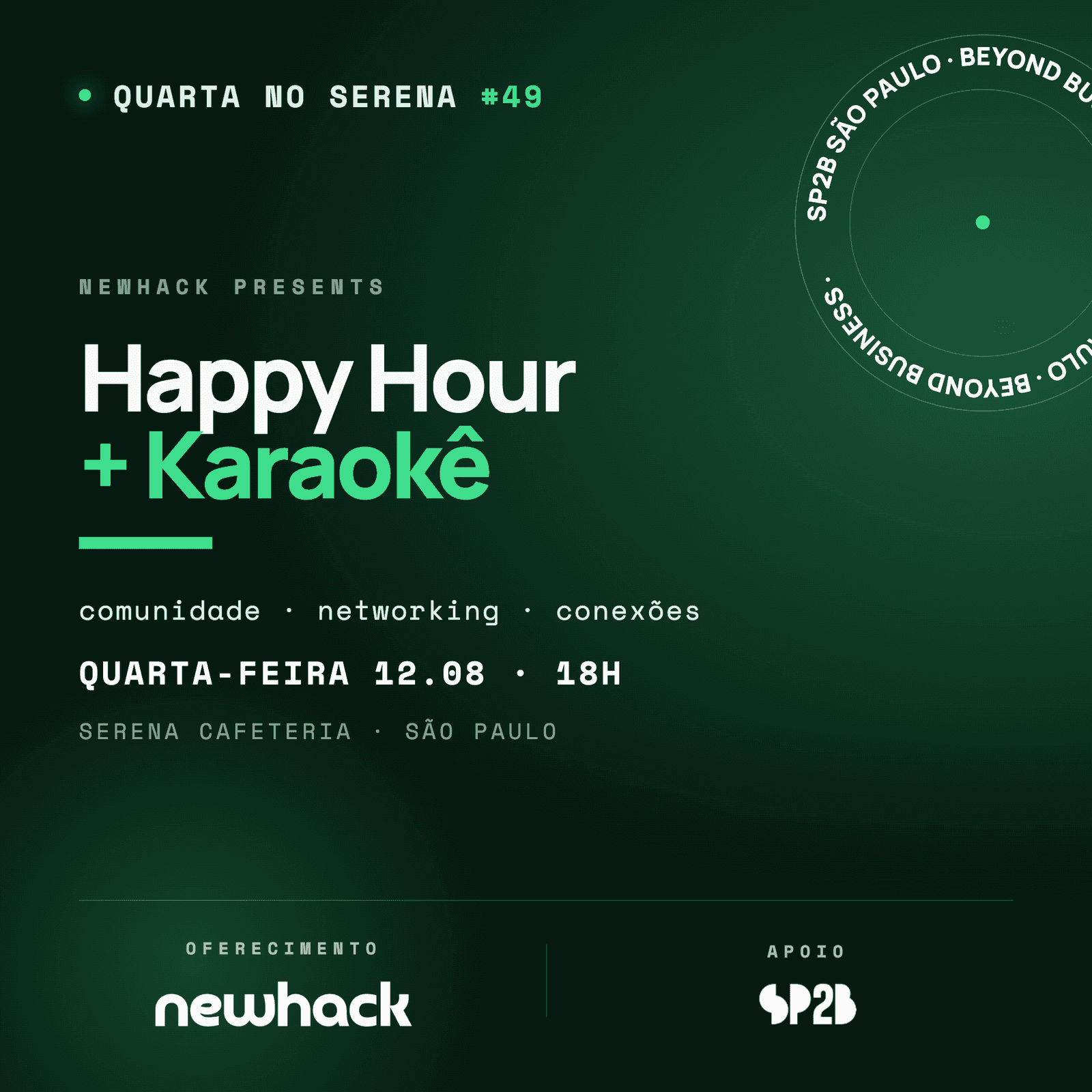 Quarta no Serena #49 | Happy Hour & Karaoke