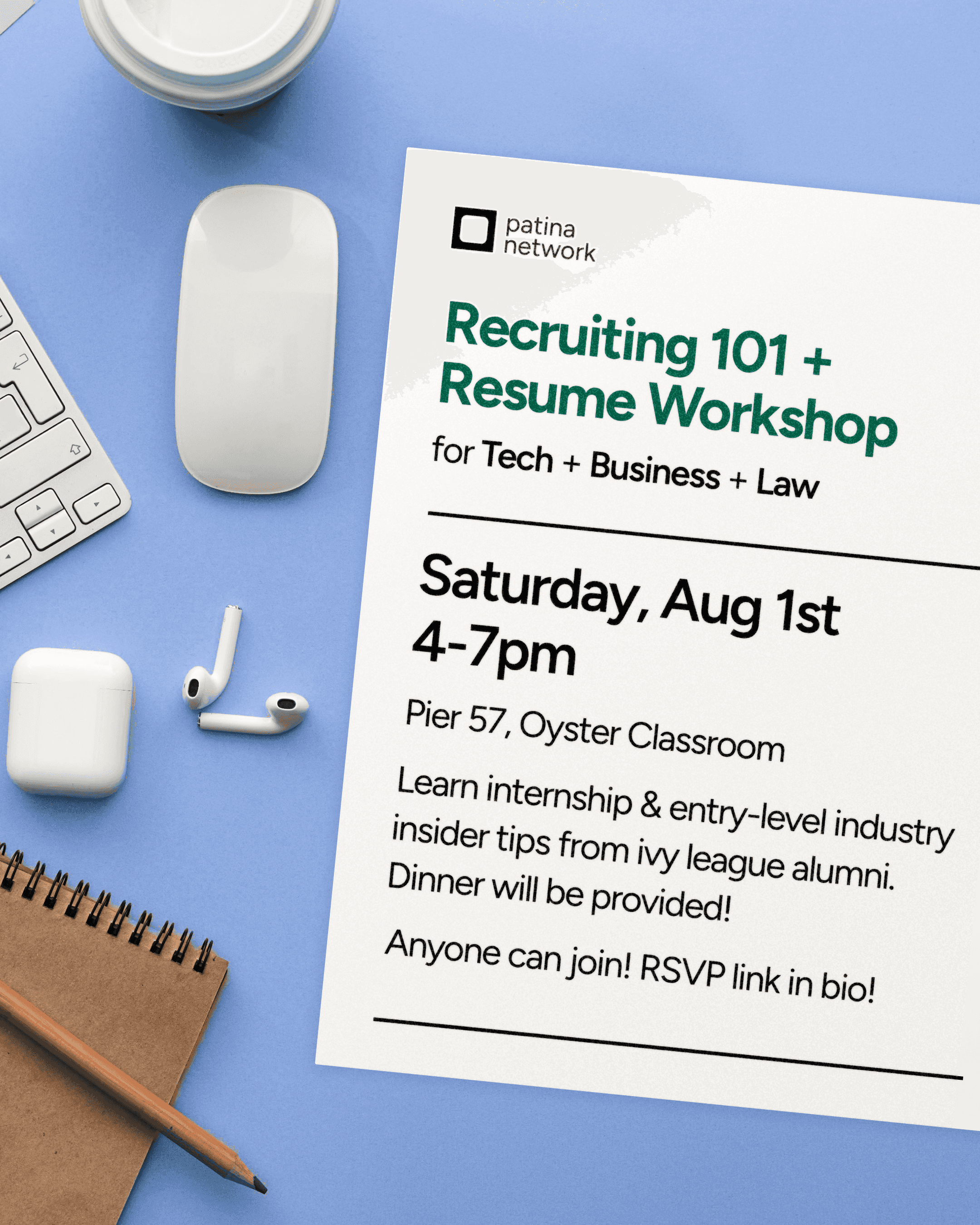 Recruiting 101 & Resume Workshop with Patina Network!