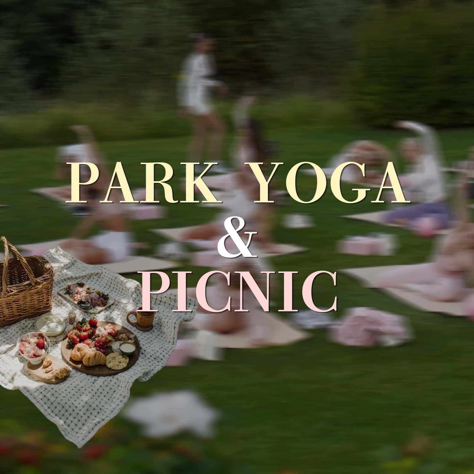 PARK YOGA＆PICNIC🧘🧺