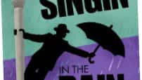 Singin' in the Rain: the musical