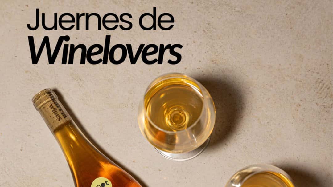 Juernes de Winelovers · Jueves 20/8