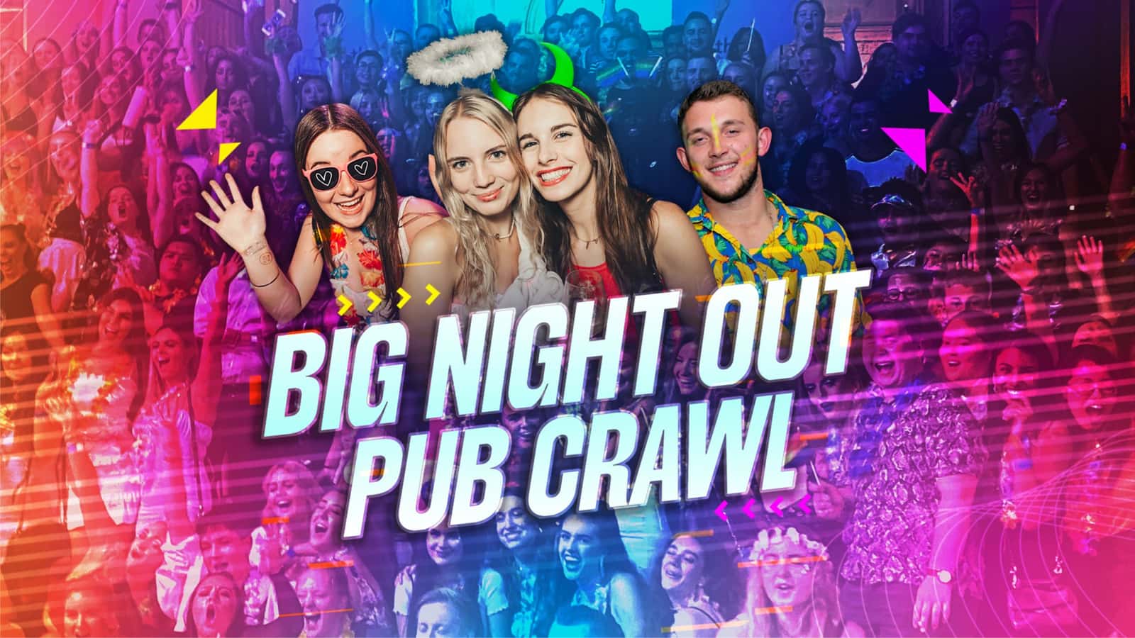 BIG NIGHT OUT PUB CRAWL ((4 Parties + 4 Free Drinks + Free Pizza))