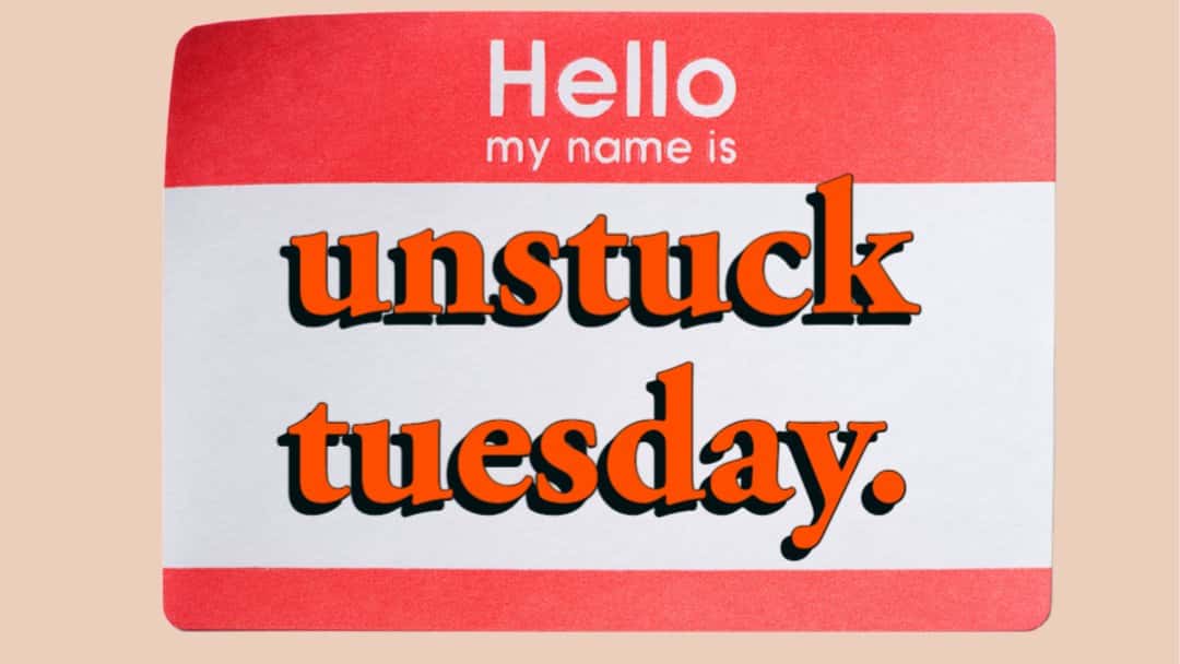 Unstuck Tuesday: Startup Pitches, Feedback, and Action Steps!