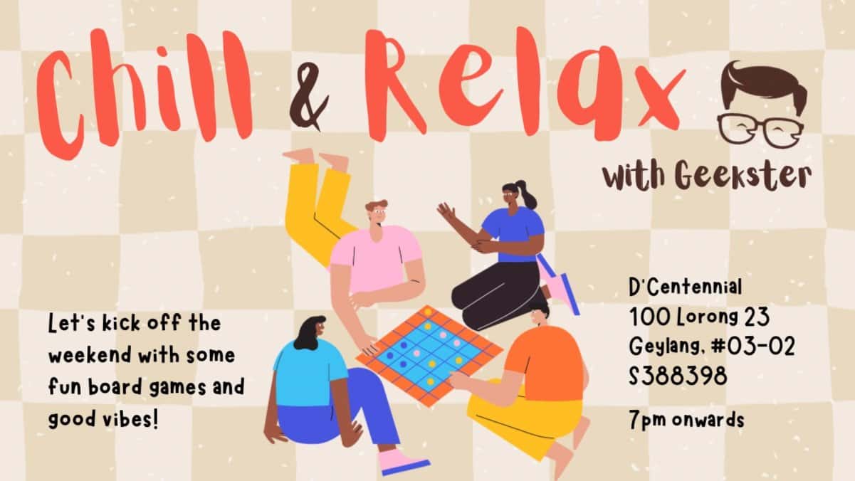 [Geekster] Chill & Relax