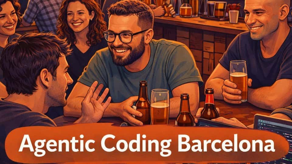 🍺 Agentic Coding Meetup — Devs & Drinks