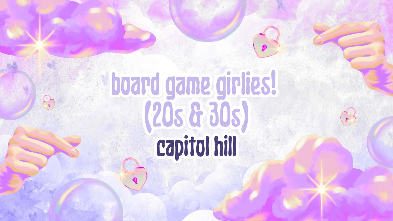 board game girlies! [20s&30s] [Capitol Hill]