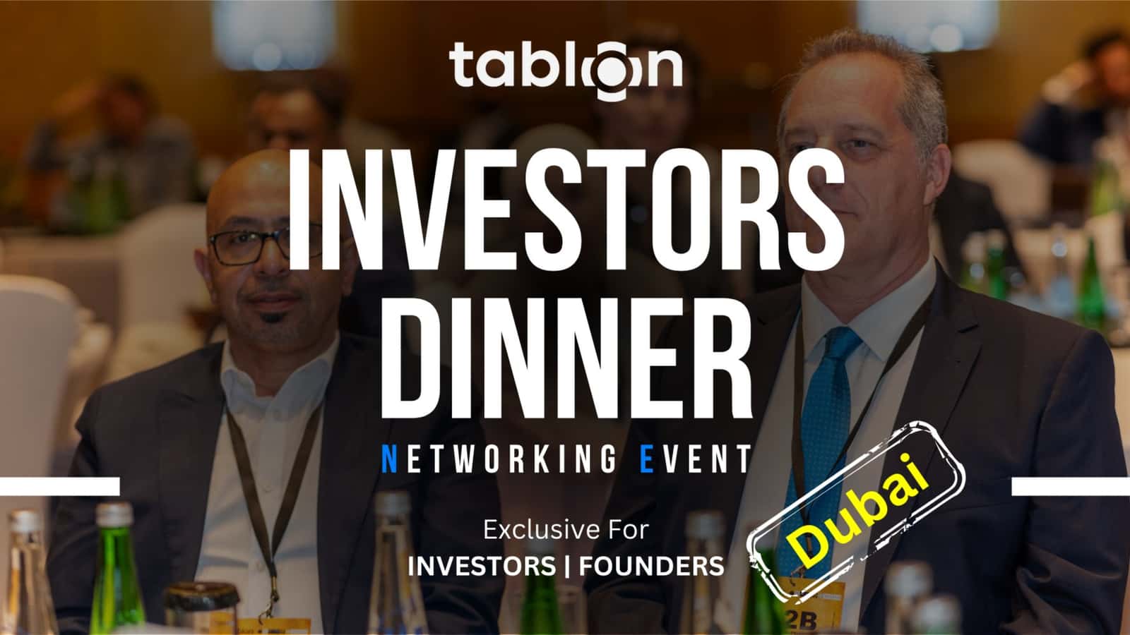 Dubai Investors Dinner | B2B Networking | With Investors & VCs
