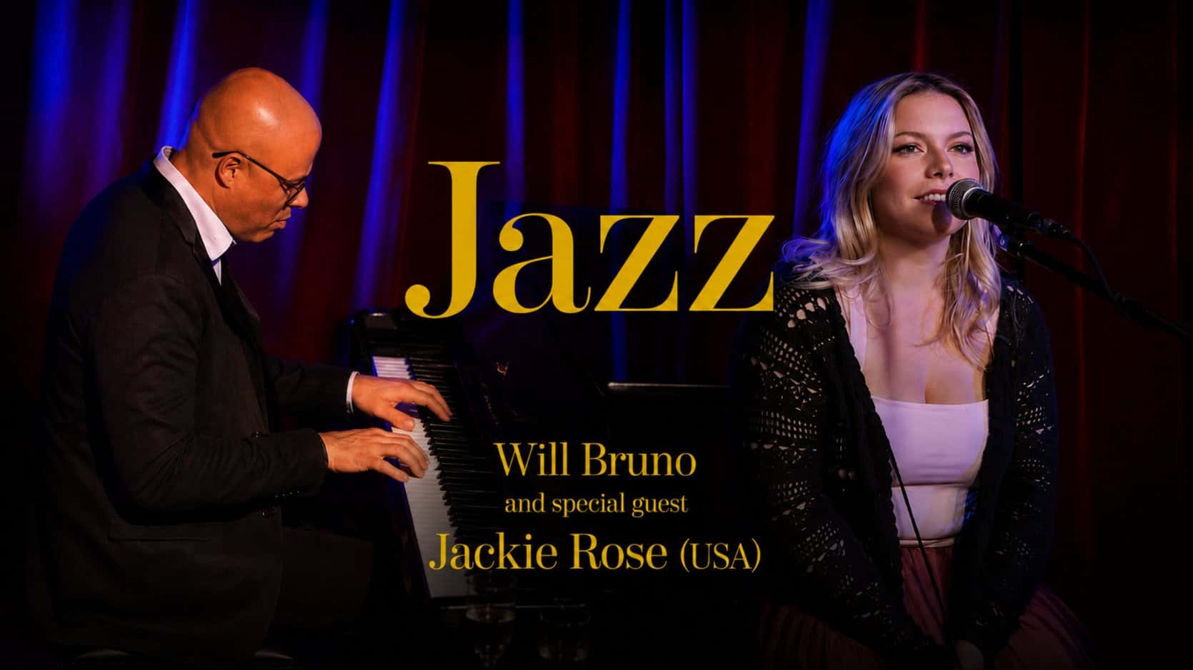 Jazz & Bossa Nova: Will Bruno & Special Guest Jackie Rose (USA)