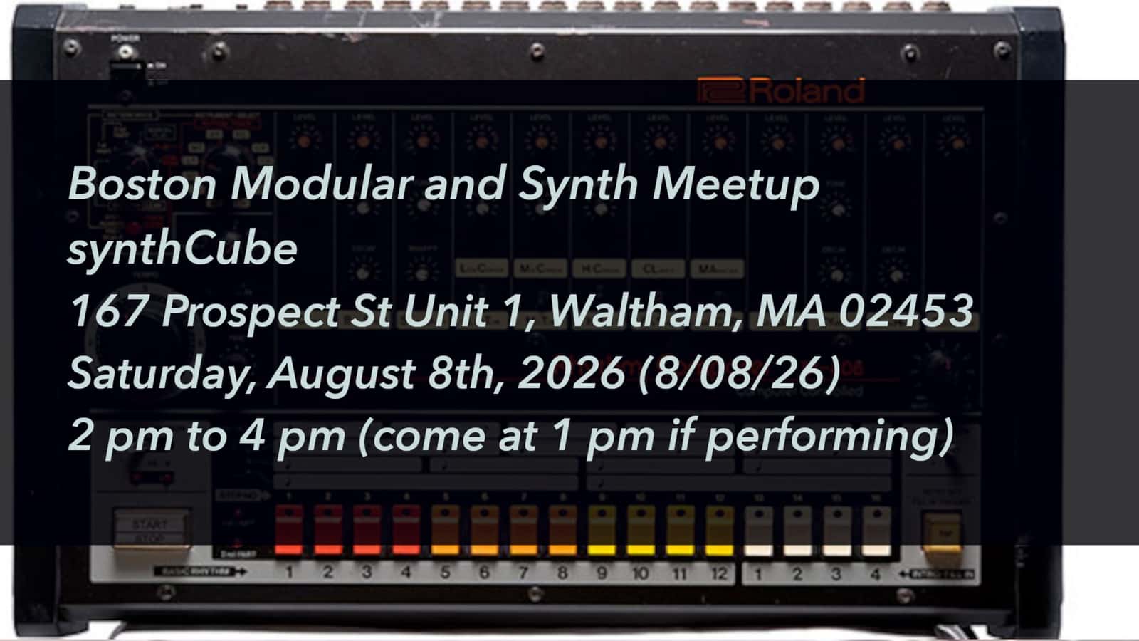 Boston Modular and Synth Meetup XXXVI: Nothing Sounds Quite Like an 808