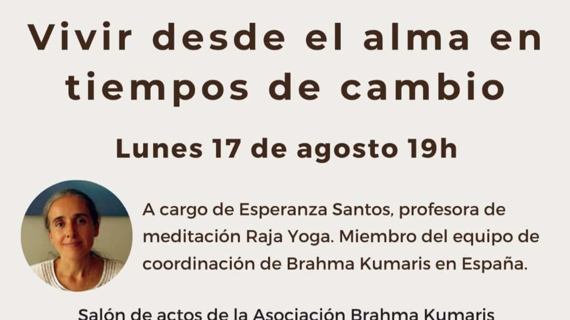 CONFERENCIA: Vivir desde el alma en tiempos de cambio