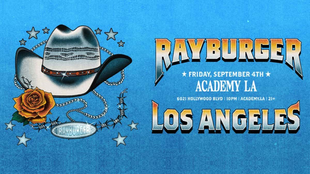 🤠 RayBurger @ Academy LA (21+) 🎬