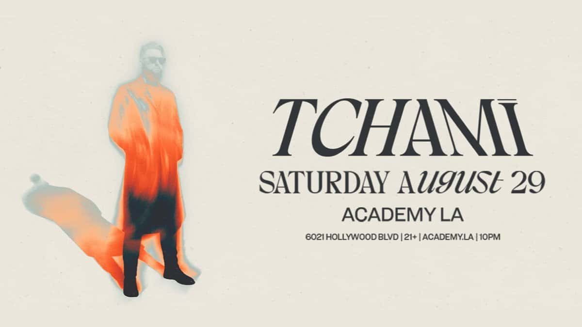 😎 Tchami @ Academy LA (21+) 🎬