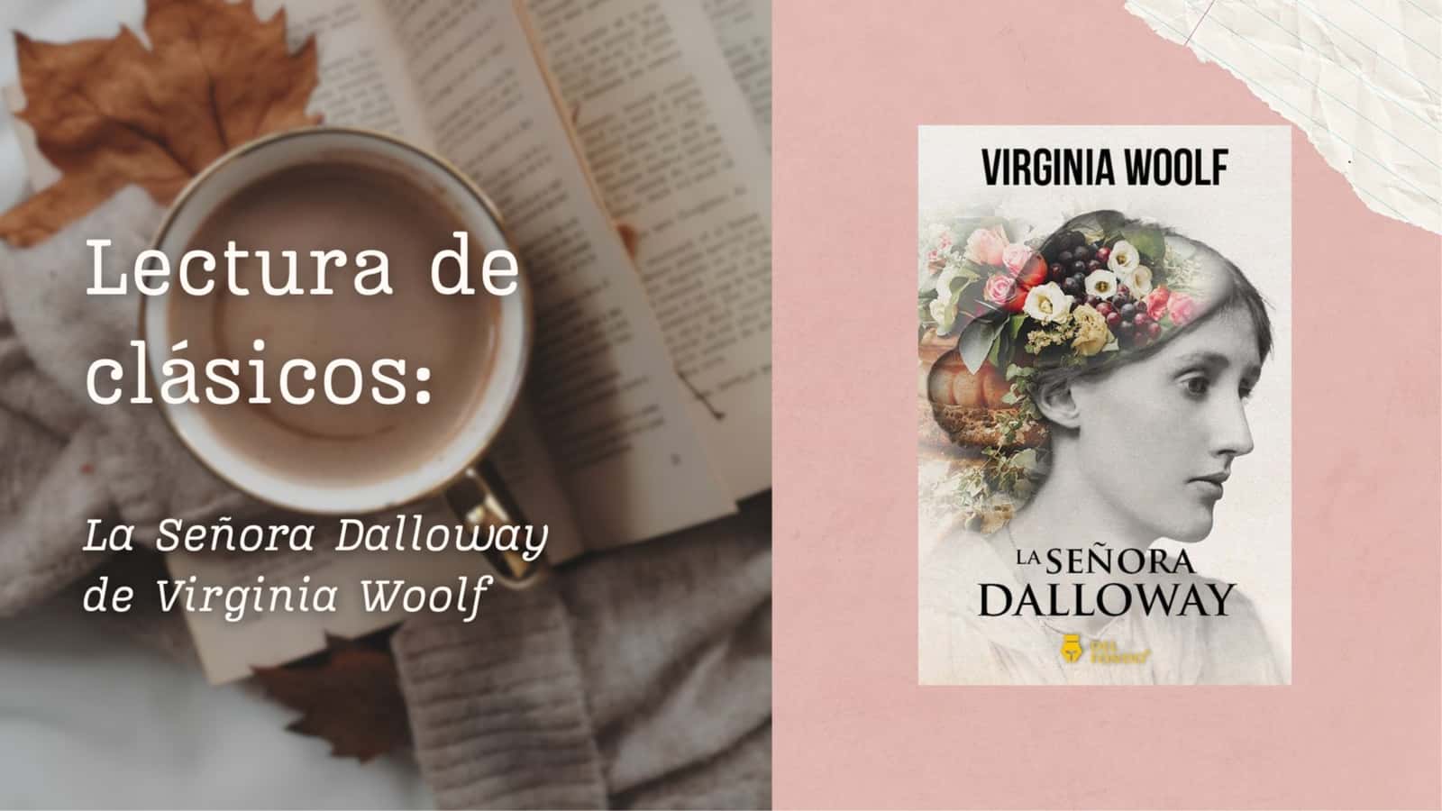 Reading Classics: Mrs. Dalloway by Virginia Woolf