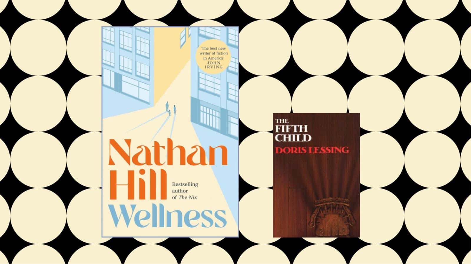 Book Club Meeting 7 - Wellness by Nathan Hill & The Fifth Child by Doris Lessing