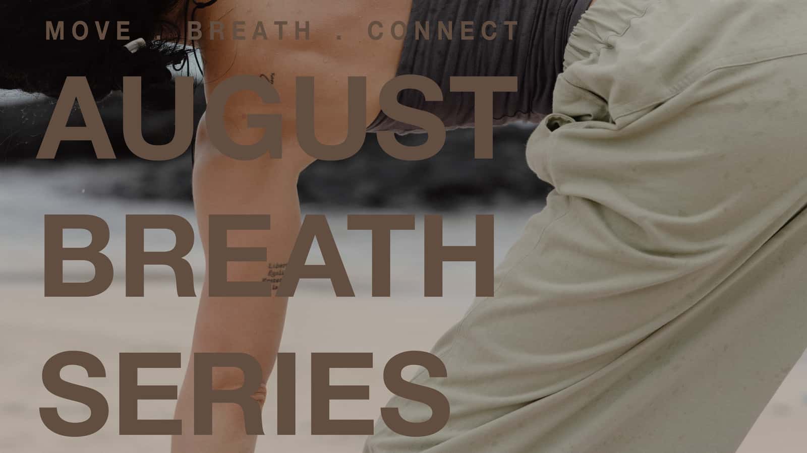August Breath Series