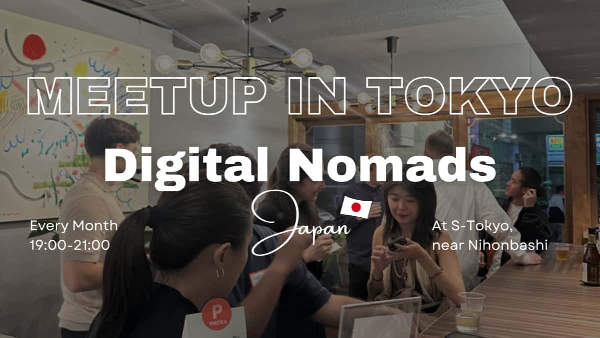 Digital Nomads Tokyo meetup 🗼∞ — Digital Nomad Day Special Edition