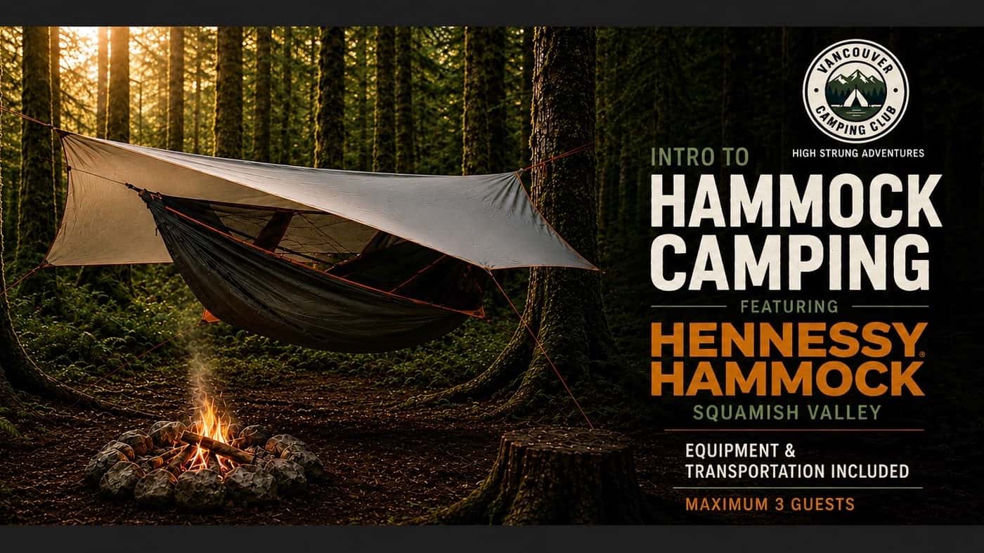 Try Hammock Tent Camping @ Squamish Valley - Gear & Transportation Included!